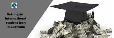 Getting An International Student Loan in Australia